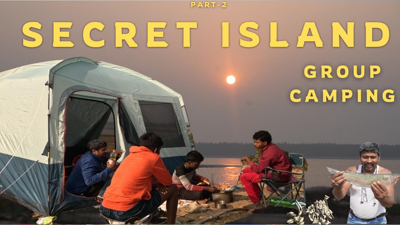 Part-2 SECRET ISLAND|| Group camping and Fishing || ଜଙ୍ଗଲ ରେ ବୁଲିବା ପଡିଲା ମାହାଙ୍ଗା