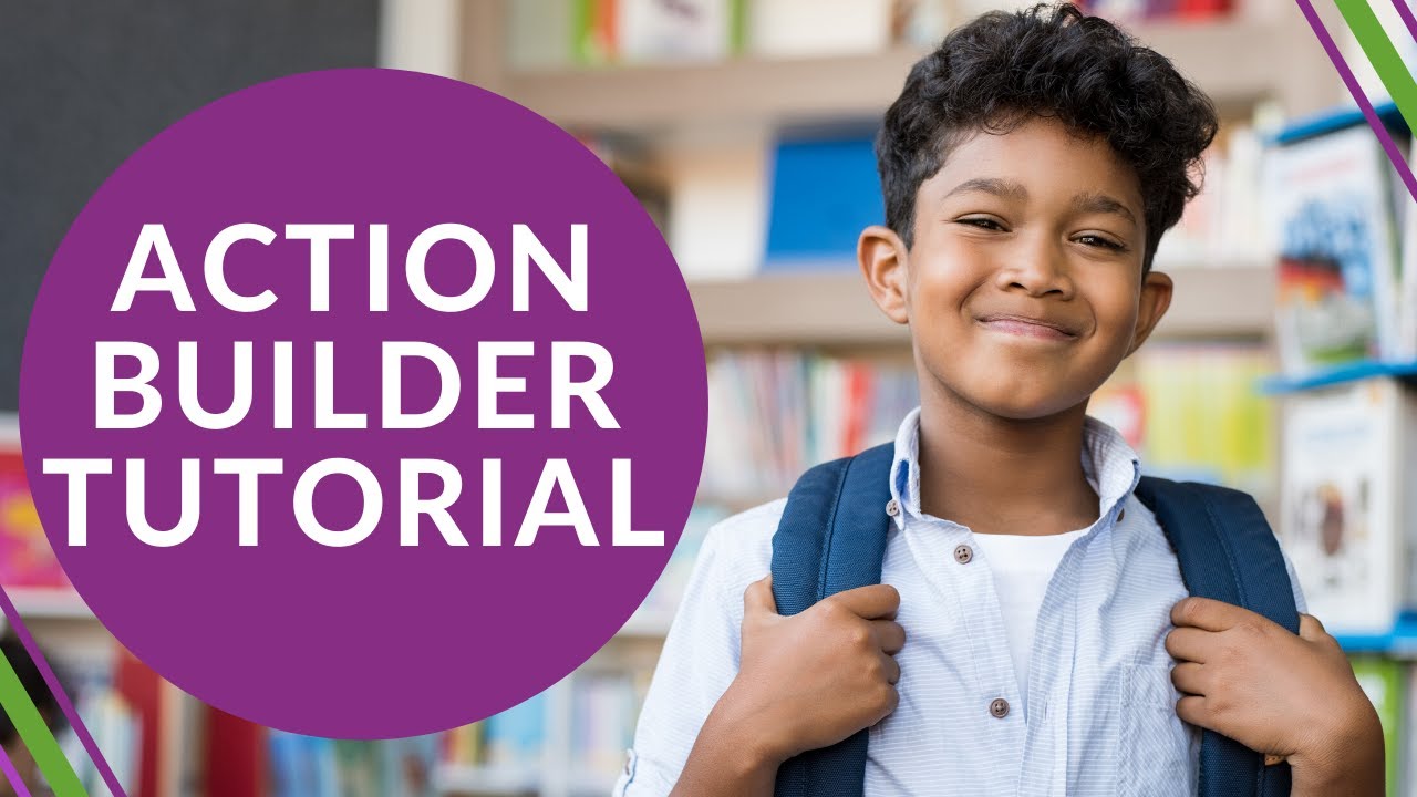 Action Builder Tutorial