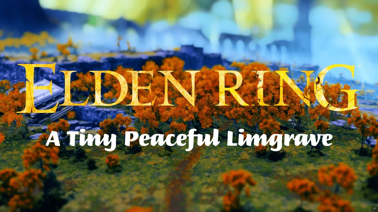 Tiny Elden Ring | Limgrave | Tilt Shift