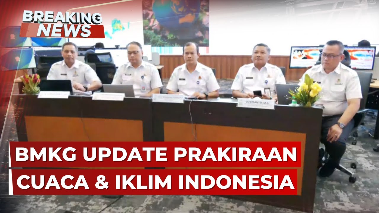 BREAKING NEWS - BMKG Paparkan Kondisi dan Prediksi Cuaca-Iklim Indonesia 2026