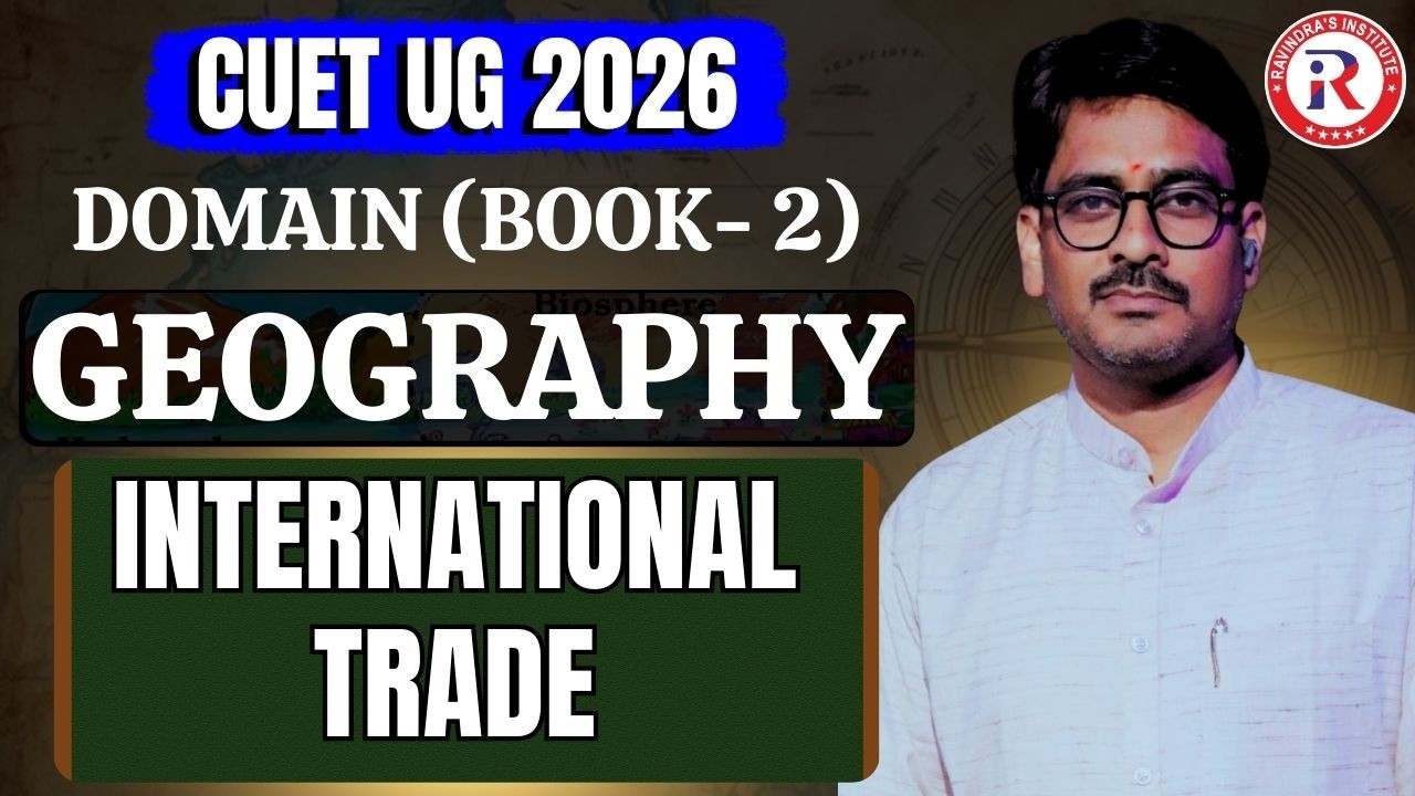 CUET Geography LIVE | Lecture-9 Domain Subject Full Syllabus Practice & MCQs | CUET 2026 Preparation