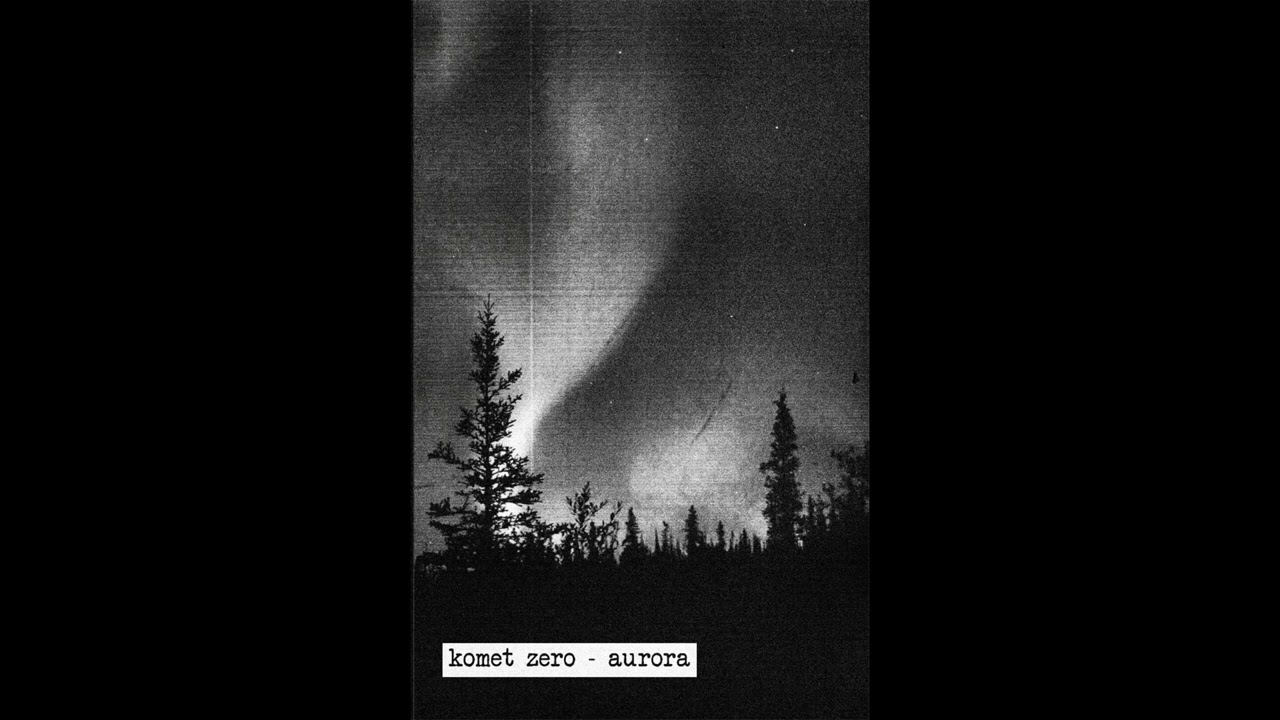 Komet Zero - Aurora [single track, ambient & cosmic music] (2022)
