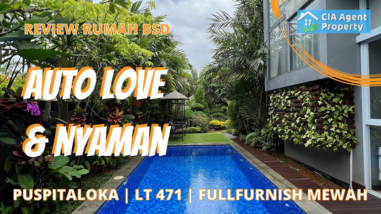 PUSPITALOKA BSD Review rumah huk furnish n pool