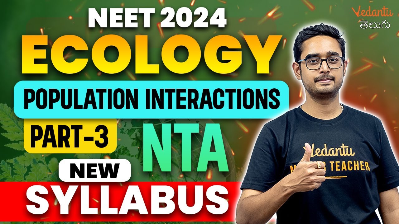 Ecology | Population Interactions | Part-3 | EAMCET/NEET 2024| Ajay Sir| Vedantu Telugu