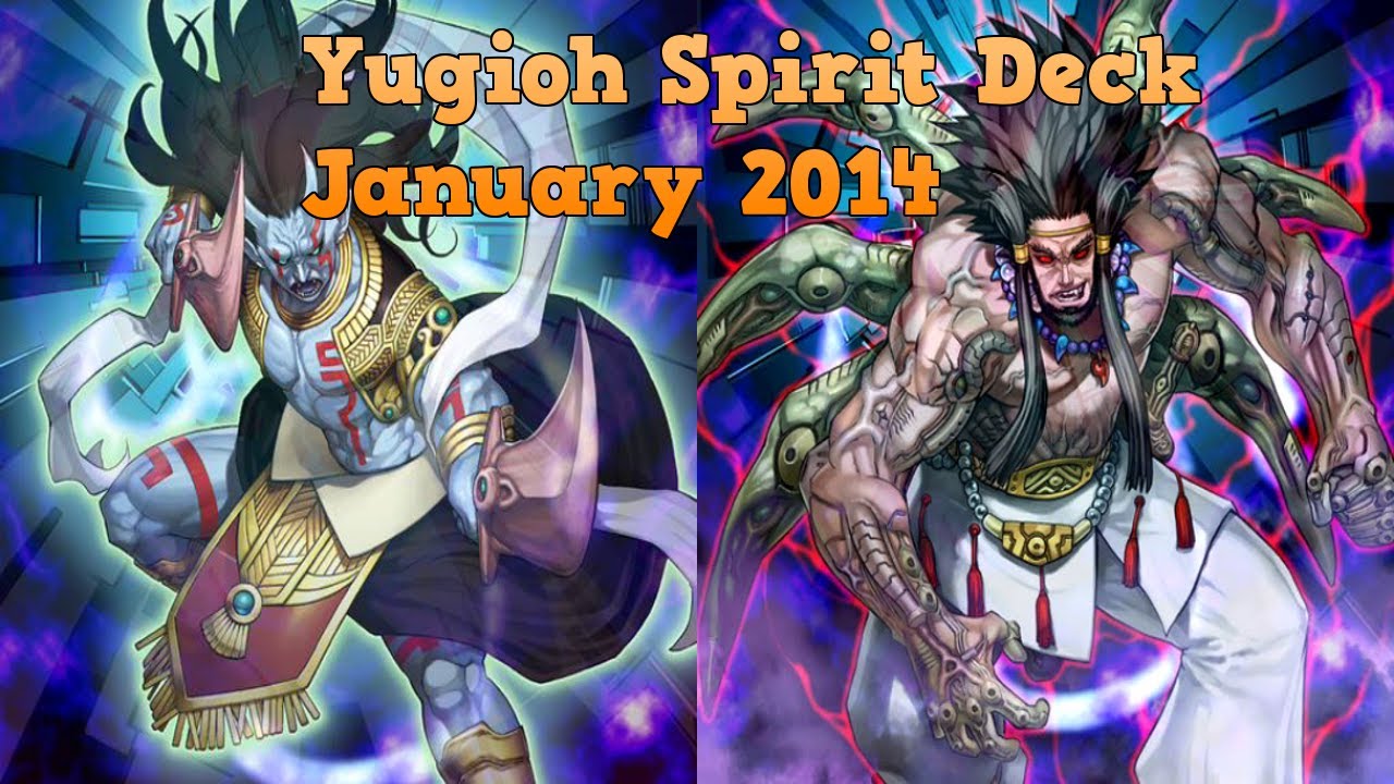 Yugioh Spirit Deck January 2014