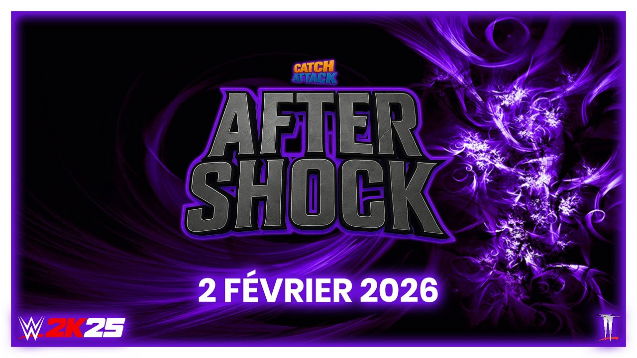 #WWE2K25 UNIVERS CATCH ATTACK - AFTERSHOCK 2/02/2026