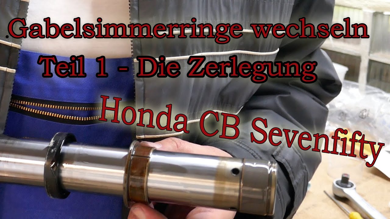 Gabelsimmerringe wechseln mit Hindernissen | Teil 1 Die Zerlegung | Honda CB Sevenfifty RC 42