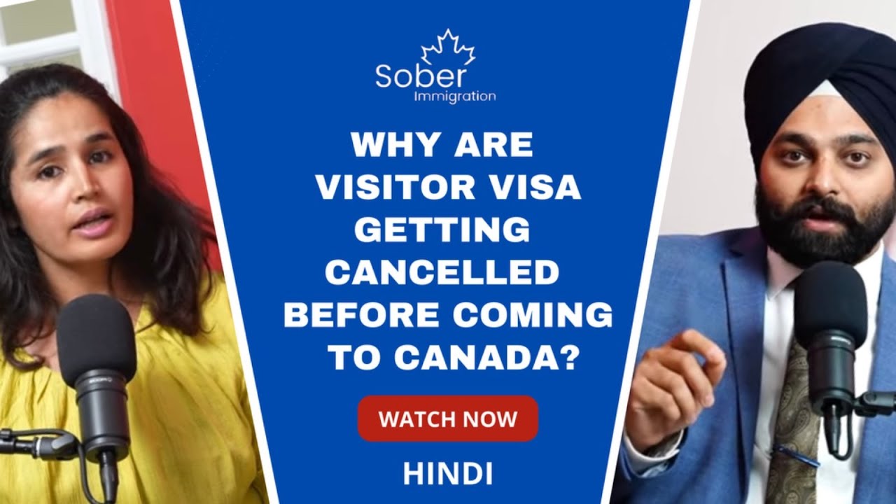 Why Visitor Visa Cancelled Before Traveling To Canada?