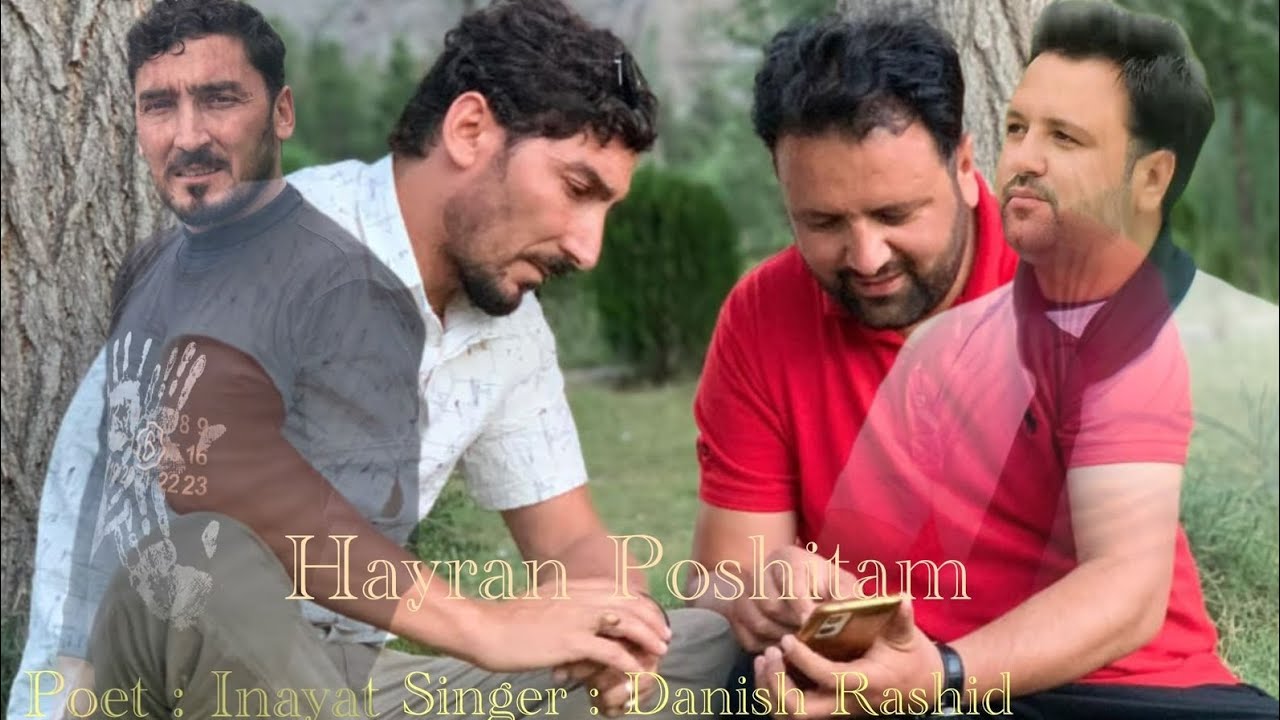 Hayran Poshitam || Danish Rashid New Song 2026 || New Chitrali Song 2026 || 