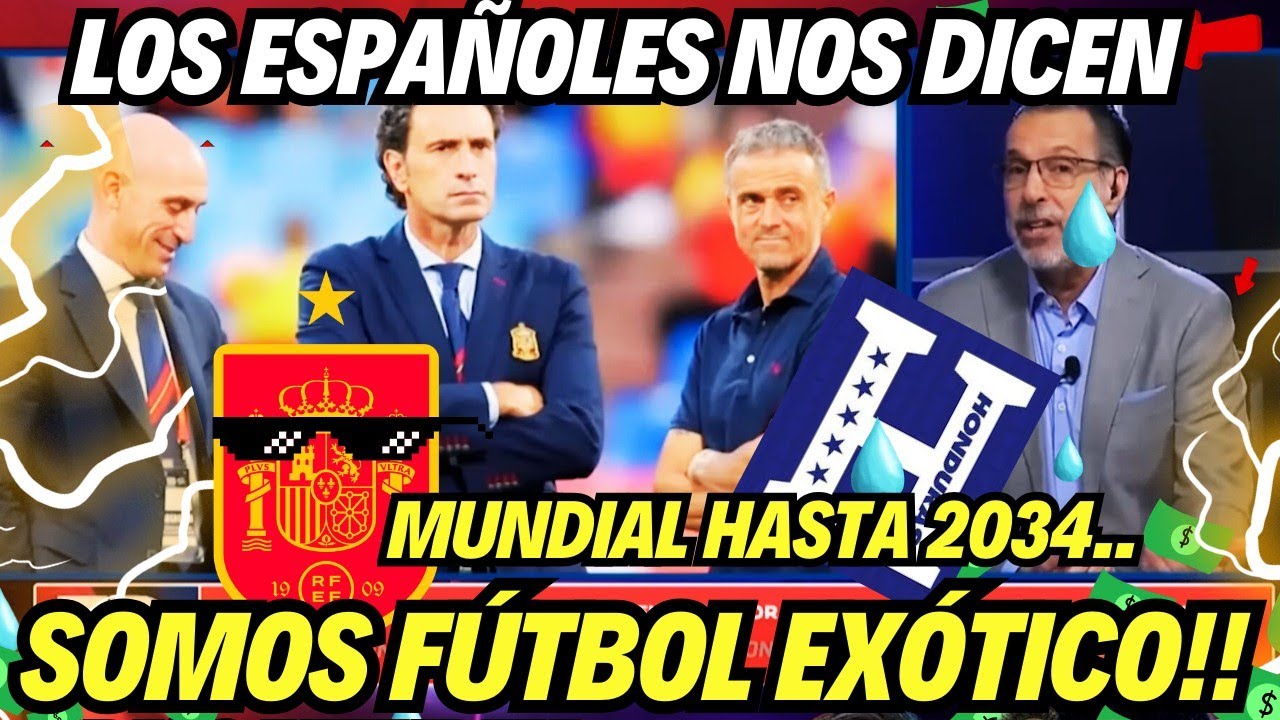PRENSA Hondureña EXPLOTA POR QUE LES LLAMAN FÚTBOL EXÓTICO EN ESPAÑA FÚTBOL MEXICANO 