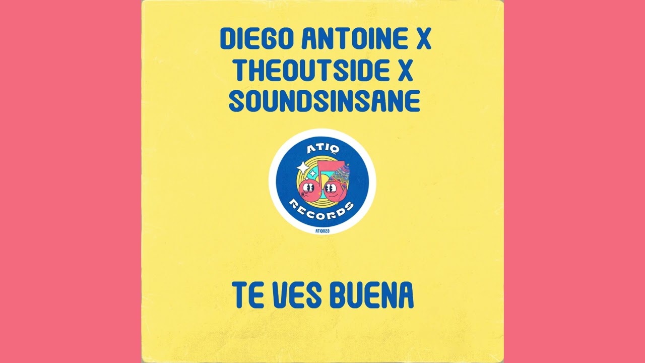Diego Antoine, THEOUTSIDE, Soundsinsane - Te Ves Buena
