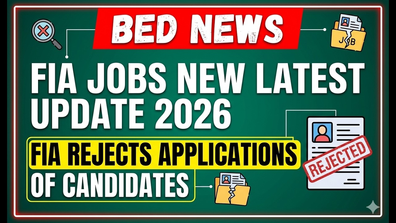 Sad news/FIA jobs 2026 SI,ASI, Corporal Application rejected update/FIA Jobs update 2026