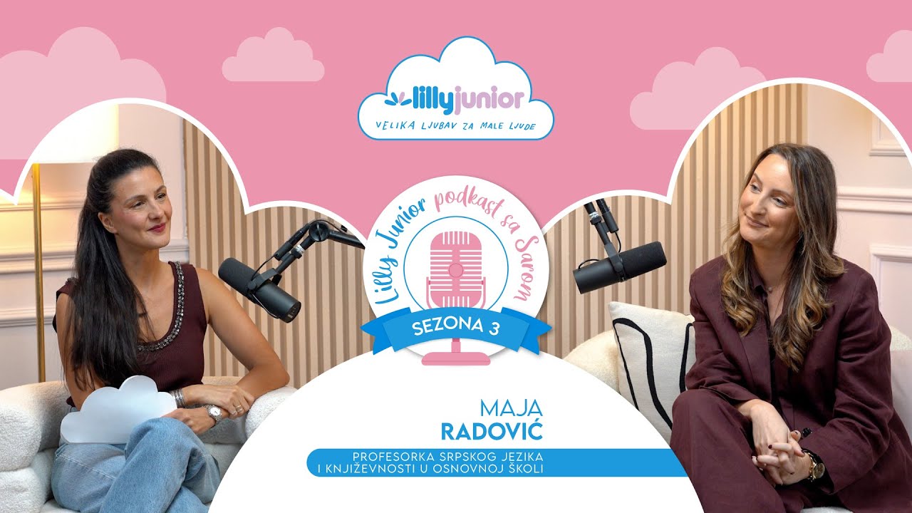 Lilly Junior Podkast sa Sarom - S03, E8 - Maja Radović
