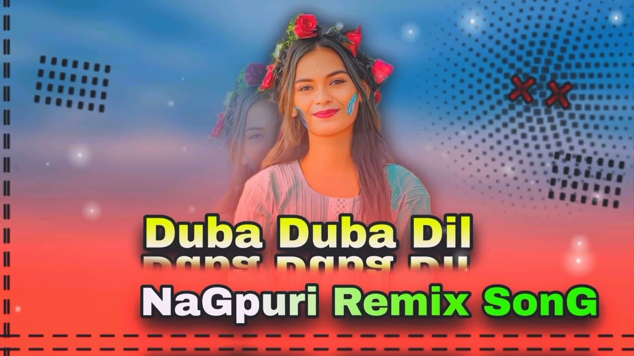 #trending Duba Duba Dil💕 //Nagpuri Song //Dj Bikram Styel Remix Song //💯