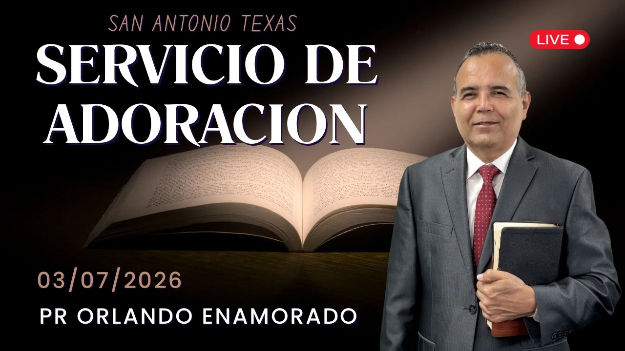 Servicio de Adoracion de Sábado | San Antonio, TX | 03/07/2026