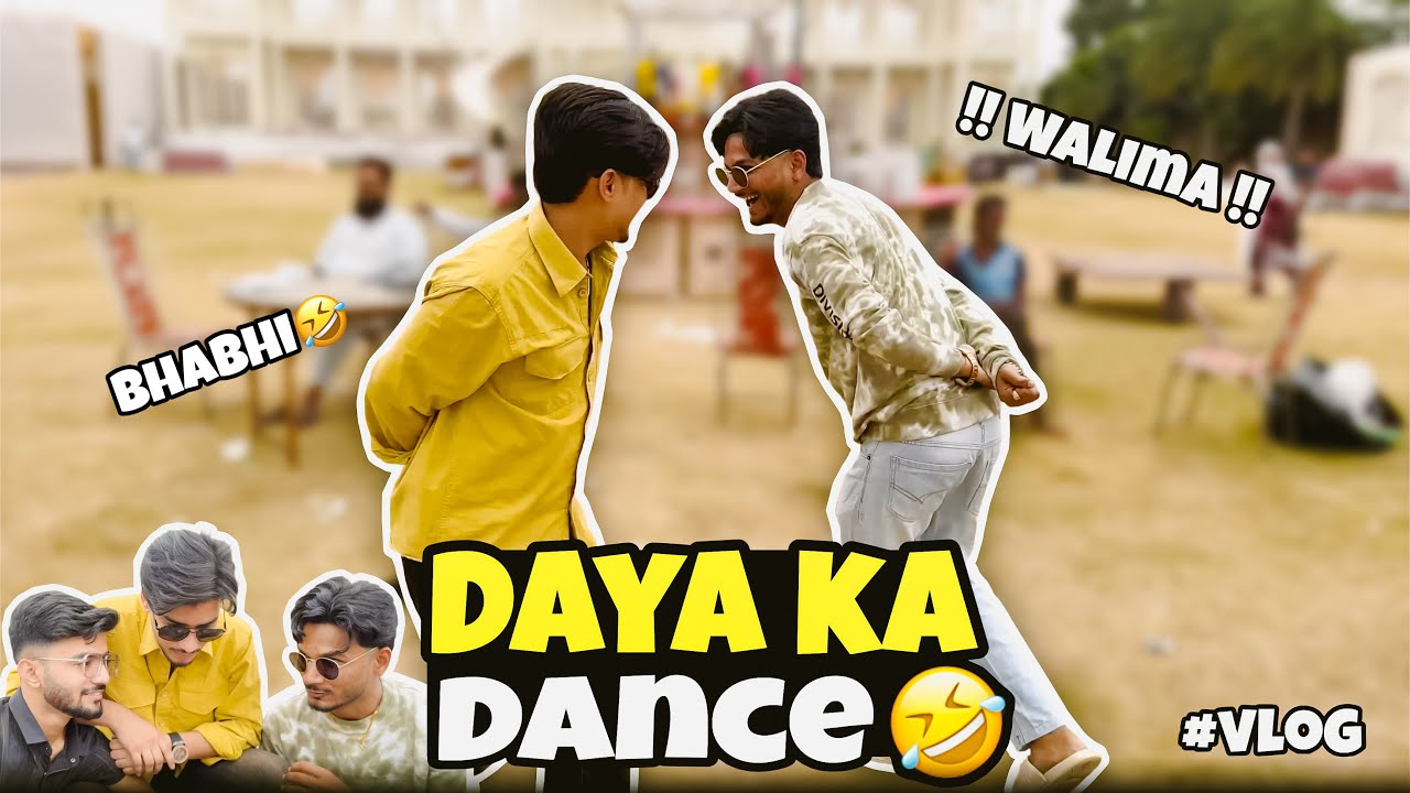 Daya Bhabhi Ka Dance 😂 #walima #vlog Bhot Maza Aya Aaj 🤣
