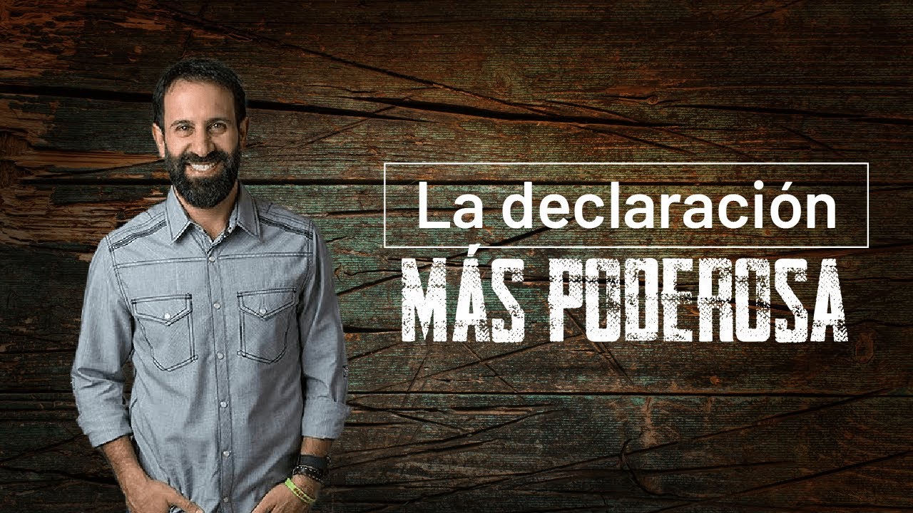La declaración más poderosa | Pr Lucas Leys
