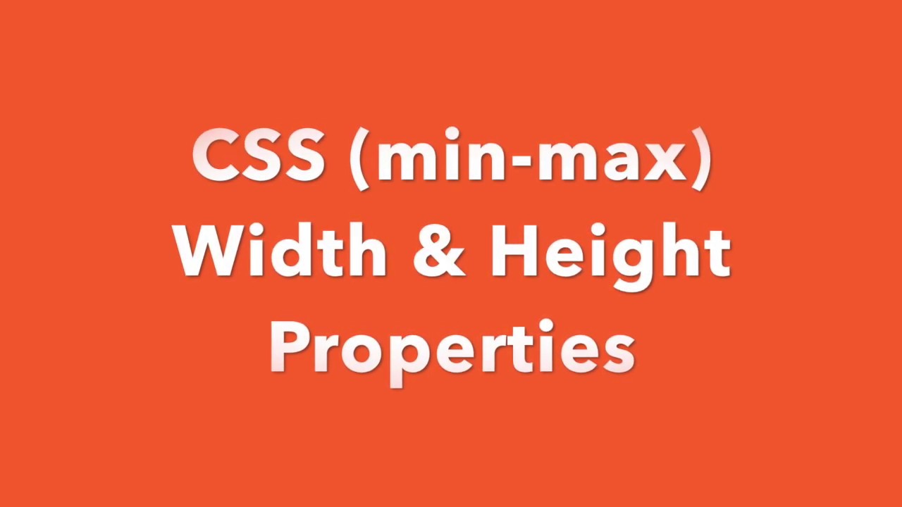 CSS Width & Height Tutorial (min-max)