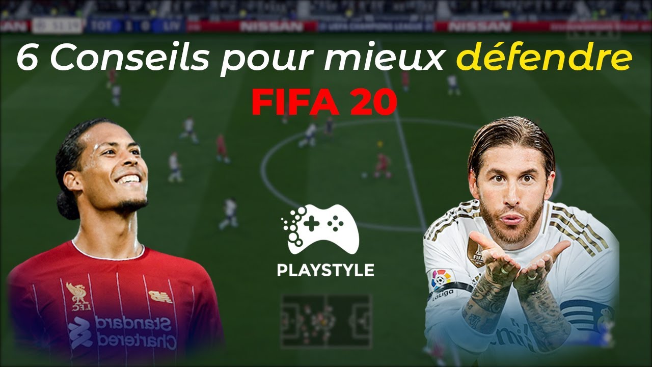 FIFA 20 | 6 CONSEILS POUR MIEUX DÉFENDRE