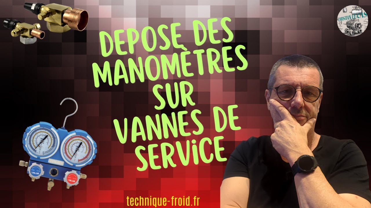 Dépose des Manomètres sur Vannes de Service : Procédure Sans Dégazage (Tuto Froid)