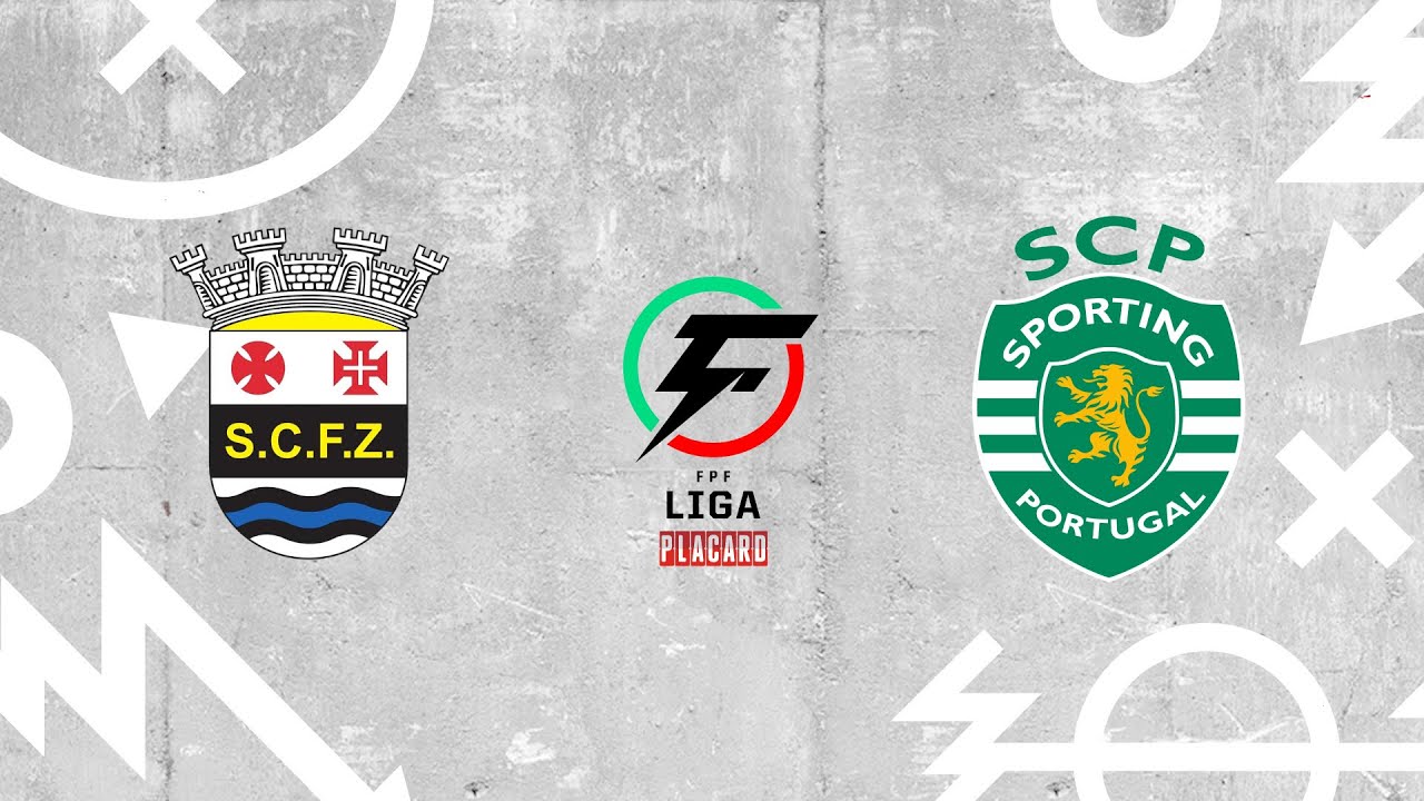 🔴 LIGA PLACARD: SC FERREIRA ZÊZERE - SPORTING CP