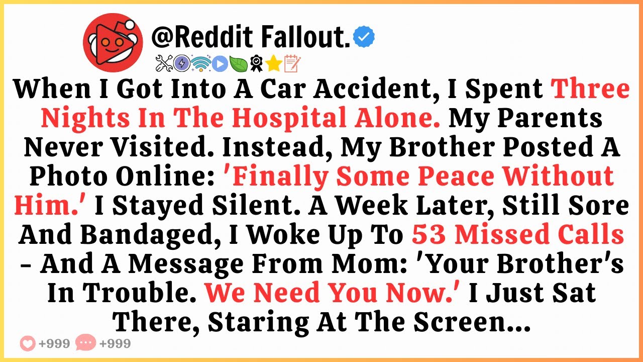 When I Got Into A Car Accident, I Spent Three Nights In The Hospital Alone...