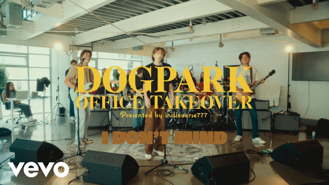 Dogpark - I Don't Mind (Live Office Takeover)