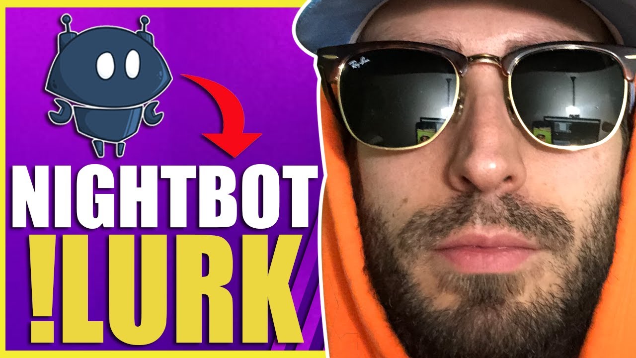 How To Do !lurk Command (With Usernames) | Nightbot tv