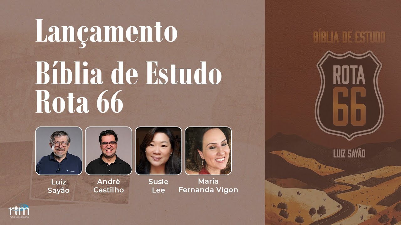 Lançamento Bíblia de Estudo Rota 66 | Luiz Sayão