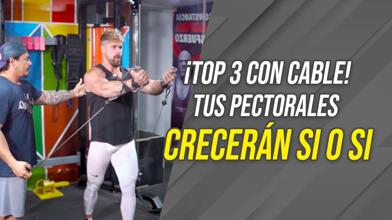¡TOP 3 CON CABLE! TUS PECTORALES CRECERÁN SI O SI | Frank Serapión.