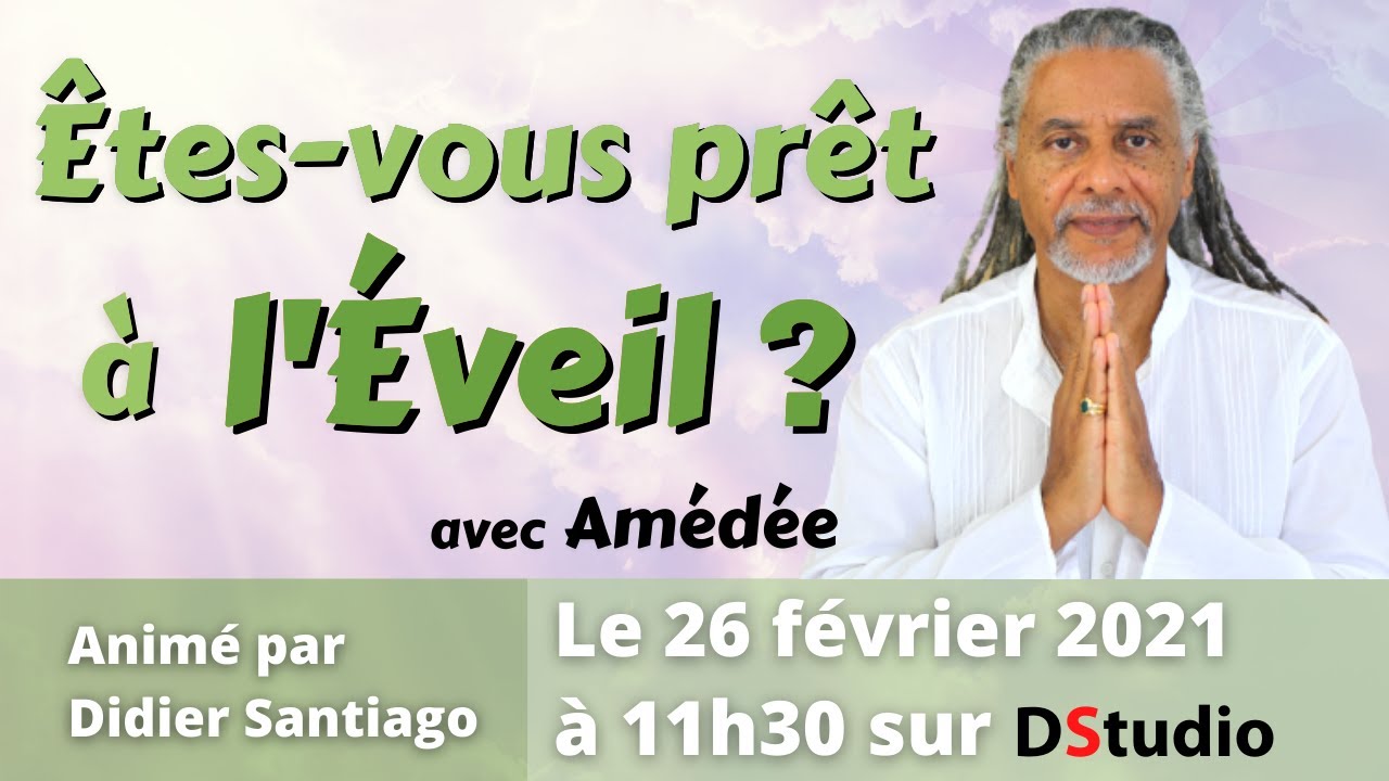 Êtes-vous prêt à l’Éveil ? avec Amédée