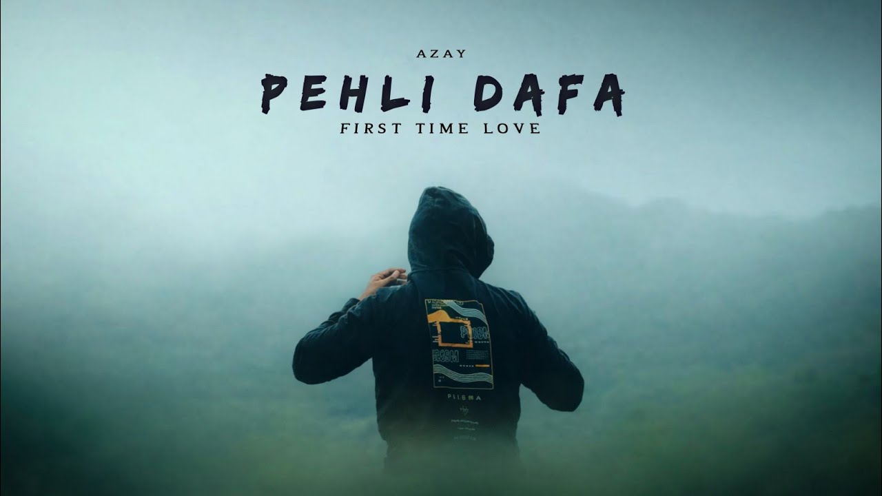Pehli Dafa ”(Official Music) Hindi Romantic Song - Azay