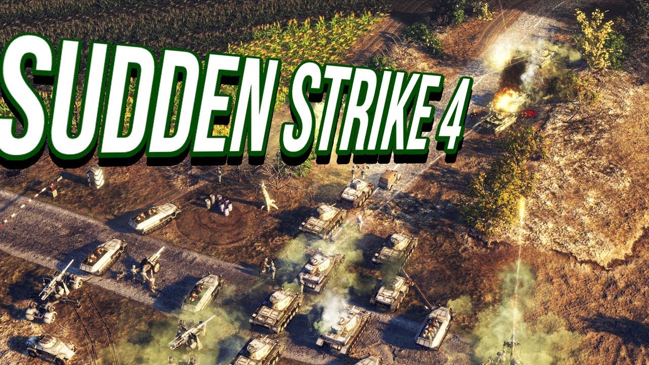 GERMAN ASSAULT THROUGH FRANCE - Sudden Strike 4 Gameplay