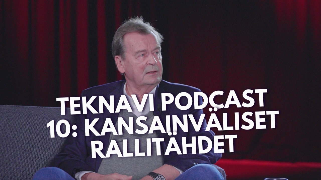 Teknavi Podcast 10: Kansainvälisten rallitähtien muistelot (2025)