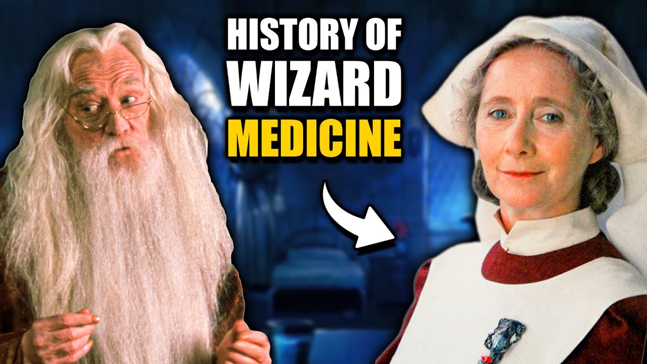 History of Wizarding Medicine - Harry Potter Explained
