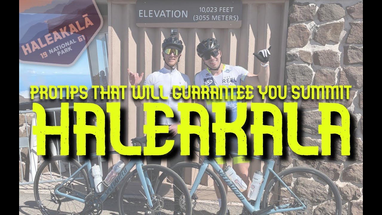 Pro Tips to GUARANTEE You Summit Haleakala - The Longest Climb in the World