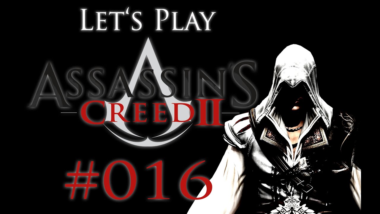 Let's Play: Assassin's Creed II - Part 16 - &Uuml;bung macht den Meister