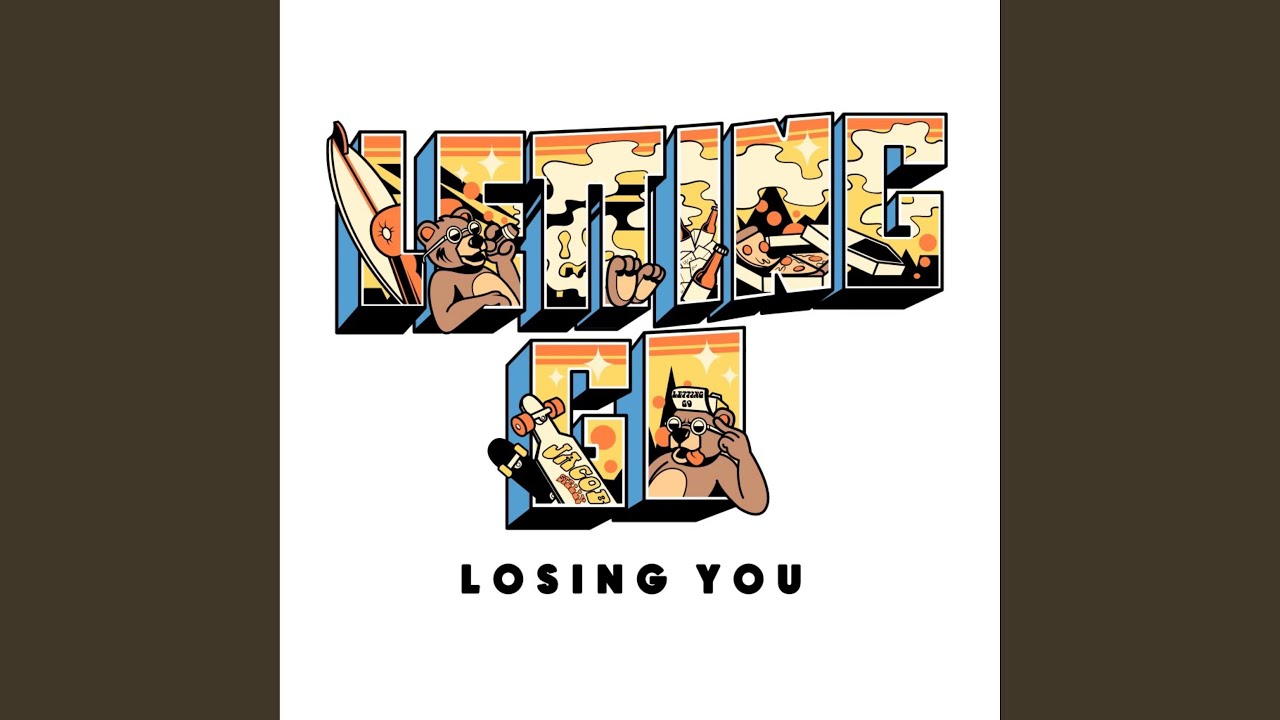 Letting Go (Losing You)