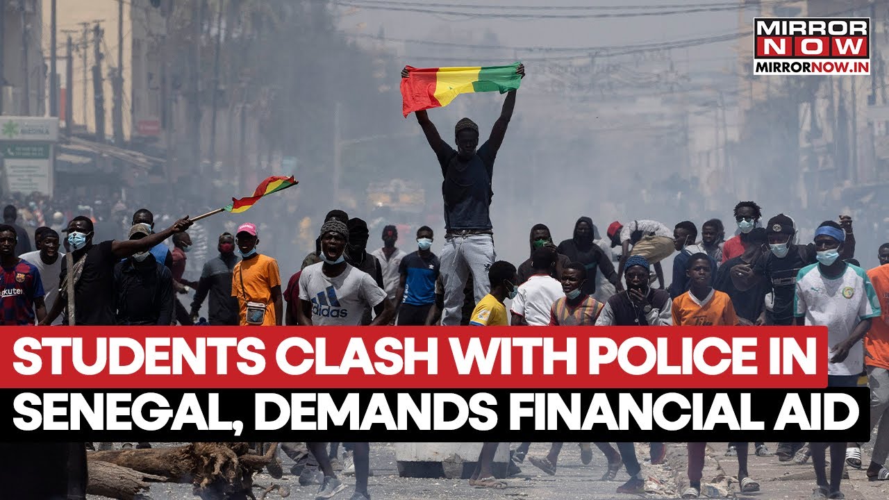 Senegal: Clashes Broke Out Between Students And Police | Demonstrators Demand Delayed Financial Aid