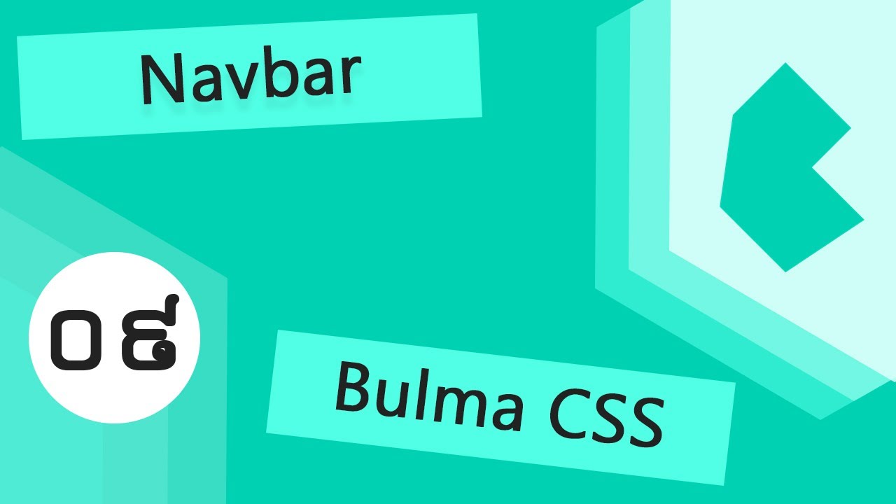 Bulma CSS Framework Tutorial #09 - Navbar