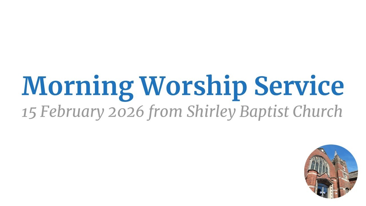 Sunday Morning Service on 15 February 2026