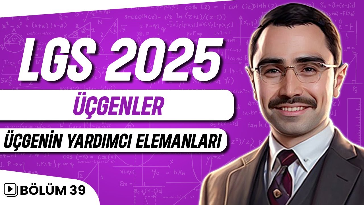 Üçgenler | Üçgenin Yardımcı Elemanları | LGS 2025 | 8.Sınıf Matematik
