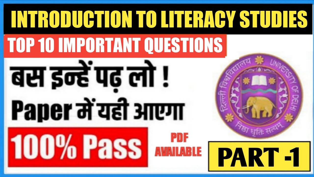 DU SOL INTRODUCTION TO LITERACY STUDIES IMPORTANT QUESTIONS WITH SOLUTION- LATEST PATTERN & SYLLABUS