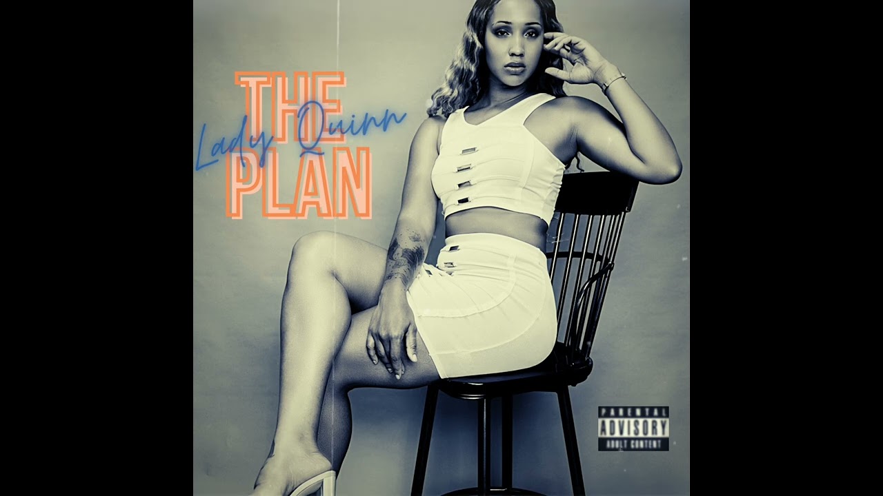 Lady Quinn - The Plan