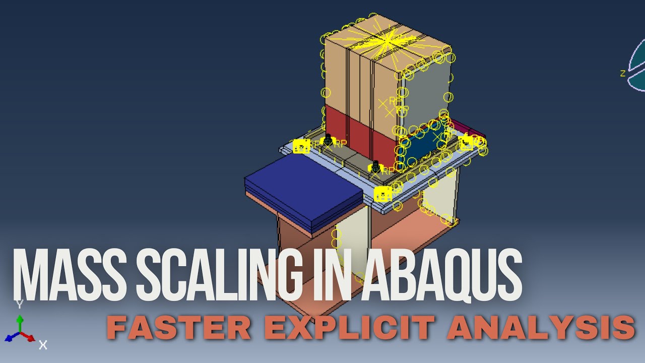 Speed Up Abaqus Explicit Analysis with Mass Scaling | Step-by-Step Tutorial