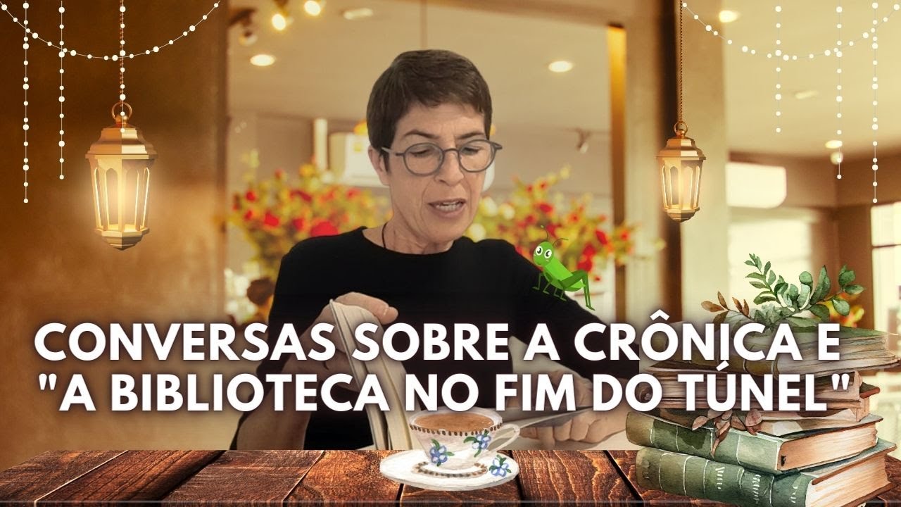 Conversas sobre a crônica e 