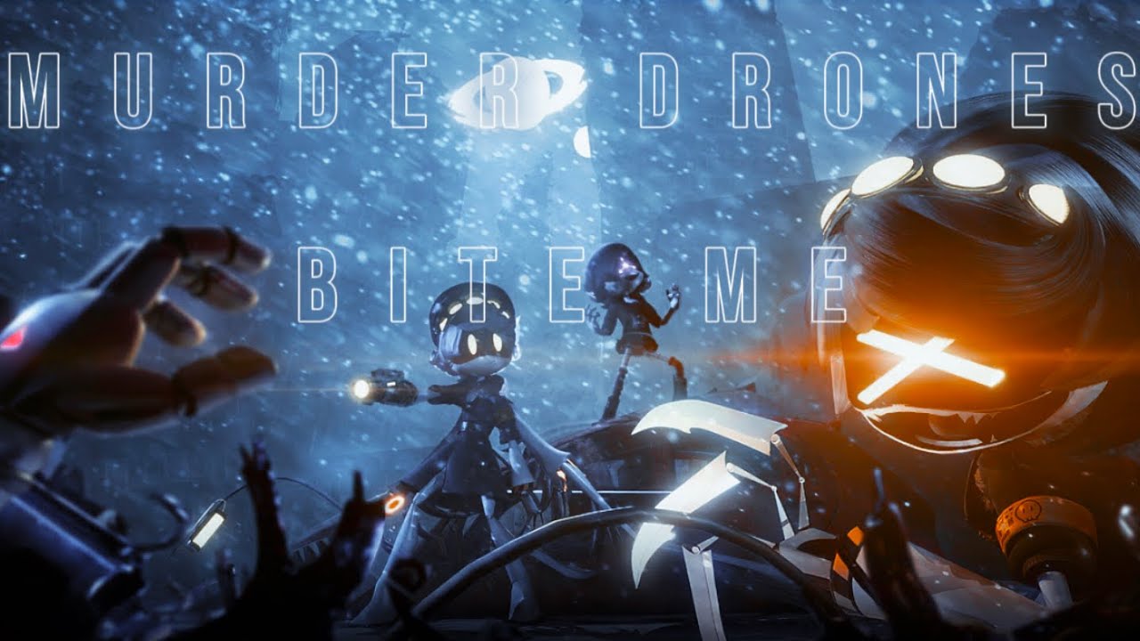 Bite Me - Murder Drones Edit
