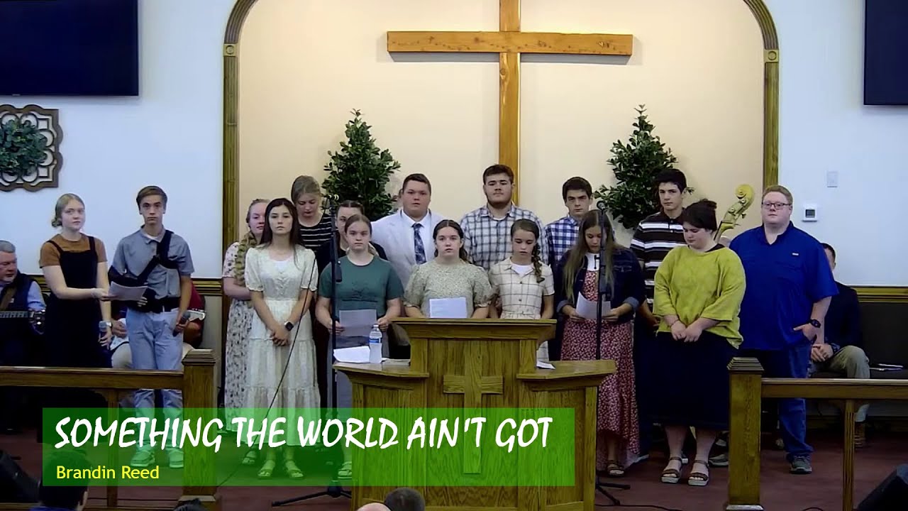 Something the World Ain't Got (Full Gospel Lighthouse Tabernacle)