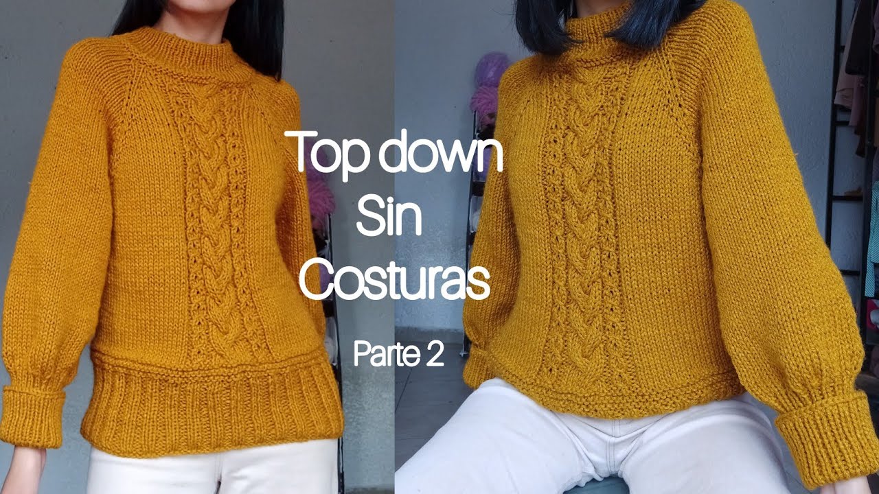 parte 2 suéter tejido en canesú top down a dos agujas