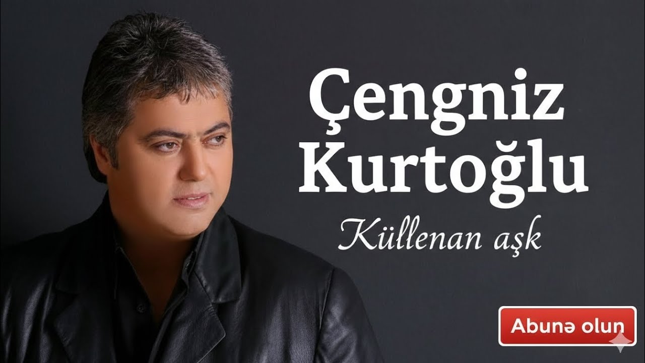 Çengiz Kurtoğlu - Küllenen aşk § Yapay zeka 